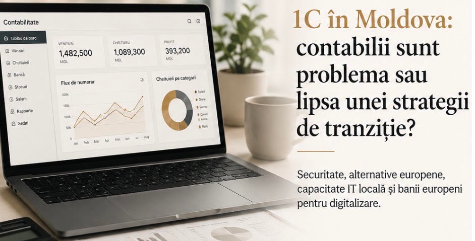 1C în Moldova: contabilii sunt problema sau lipsa unei strategii de tranziție?